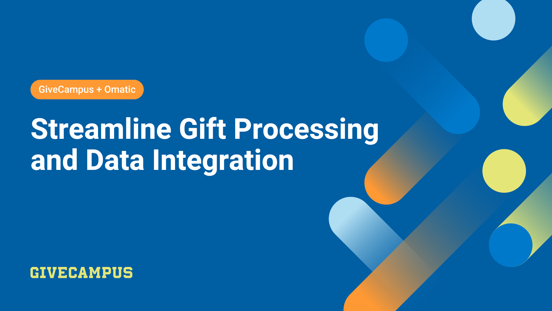 Streamline gift processing and data integration webinar