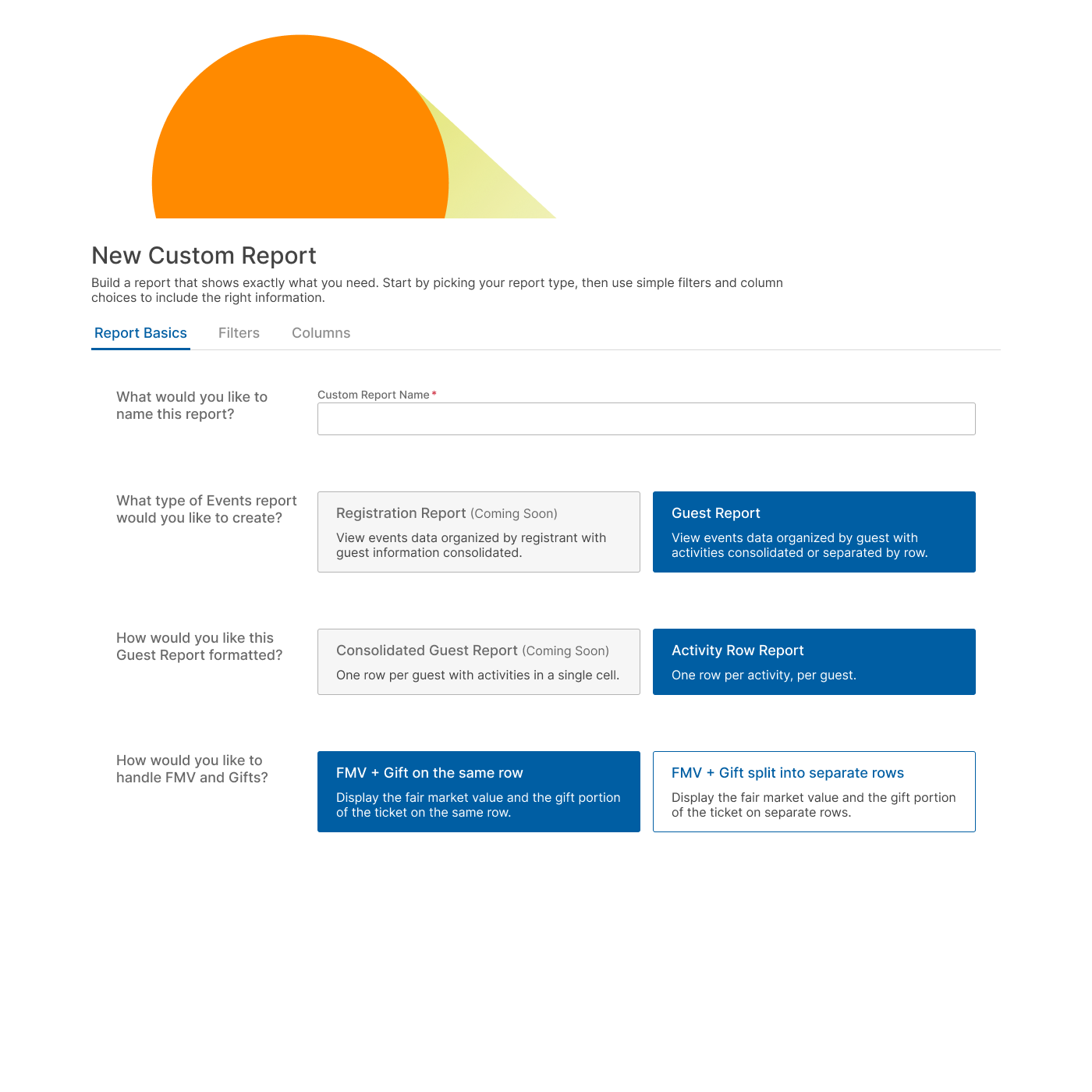 Custom reporting user interface for GC Events displaying report basics screen.